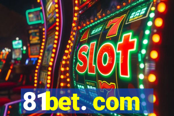 81bet. com